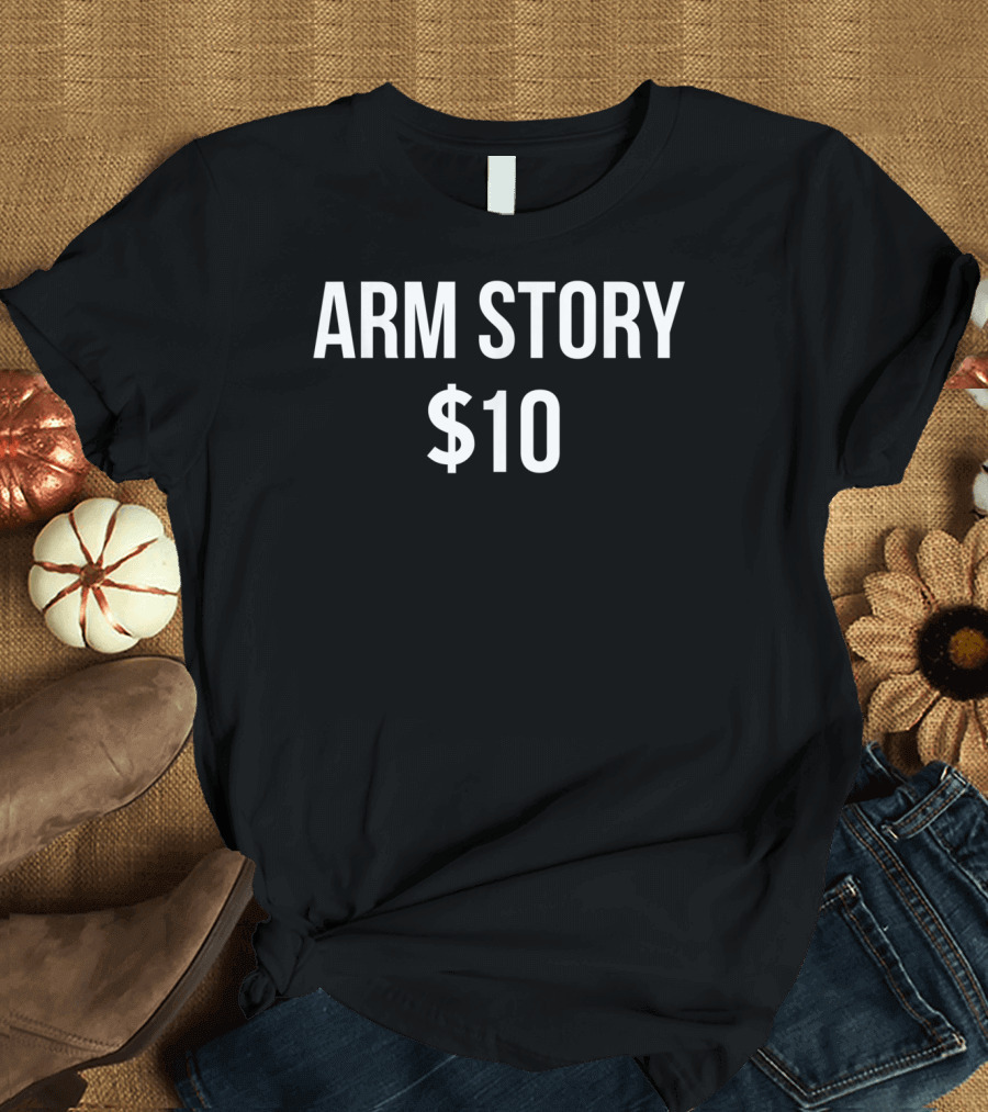 Arm Story $10 Broken Arm Club T-Shirt