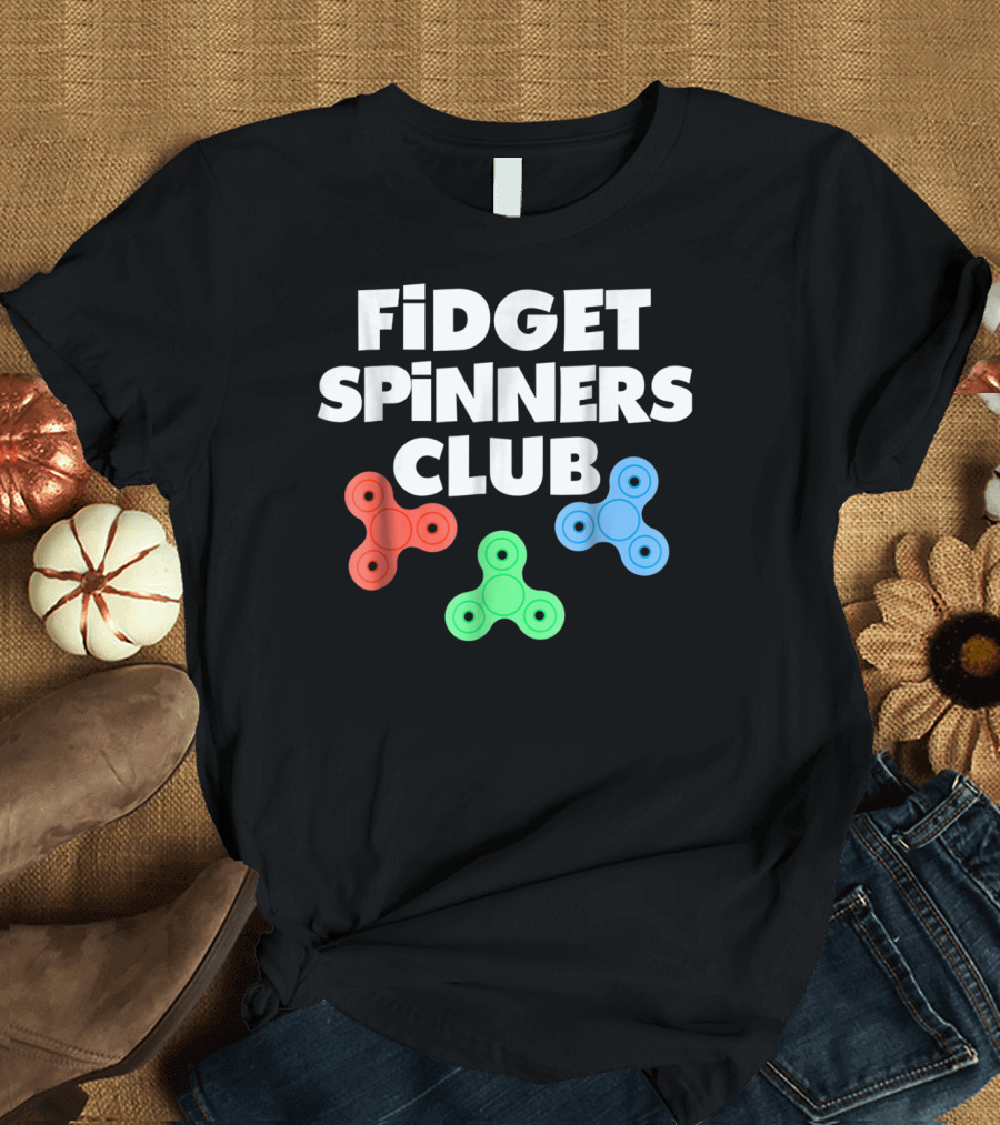 Fidget Spinners Club Red Green Blue Toy Enthusiasts T-Shirt