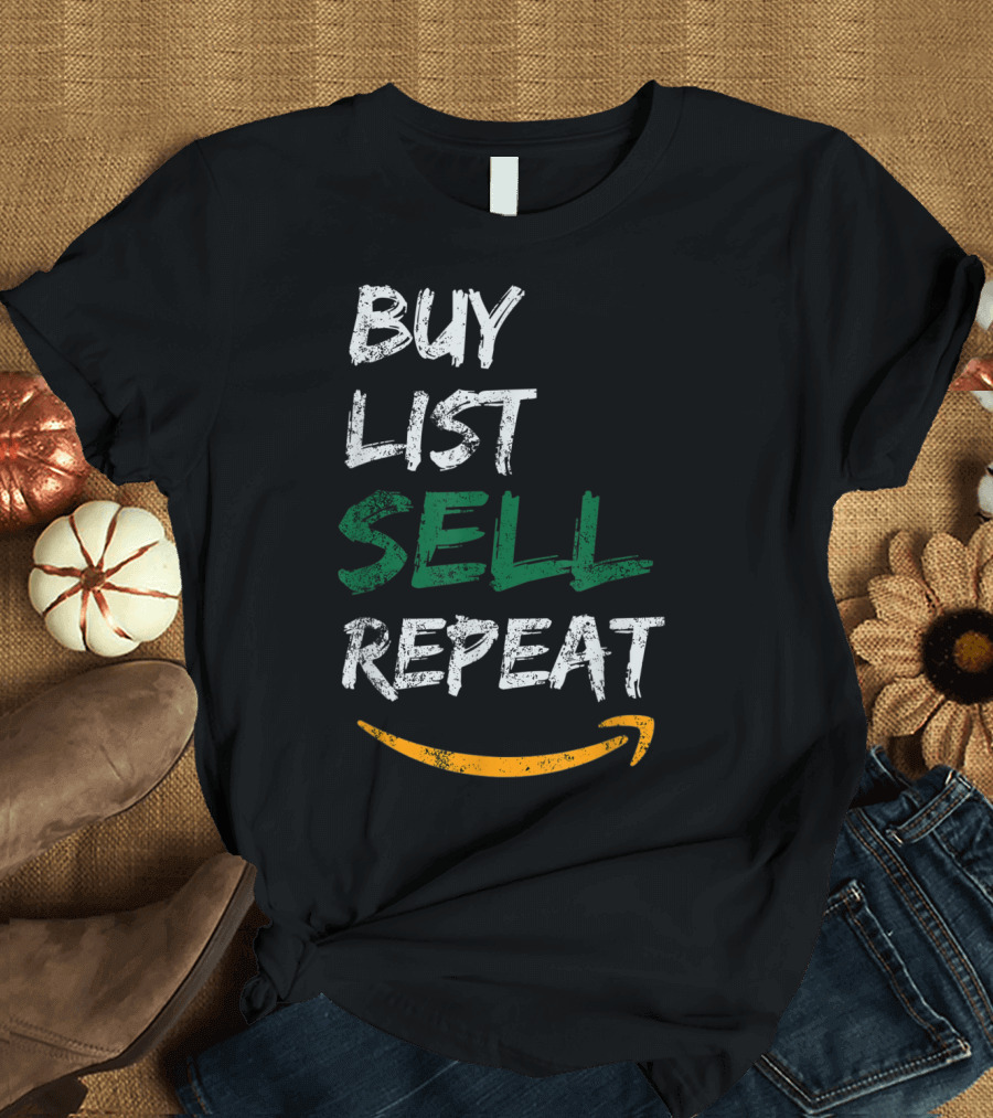Buy List Sell Repeat Amazon Arbitrage Seller Motiv Arrow T-Shirt