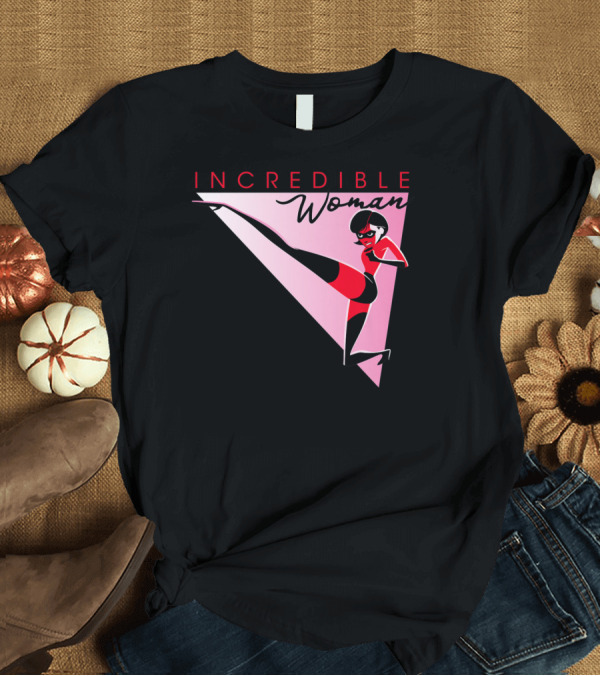 T-Shirt: Incredible Woman Disney Pixar Elastigirl T-Shirt Incredible Woman Disney Pixar Elastigirl T-Shirt
