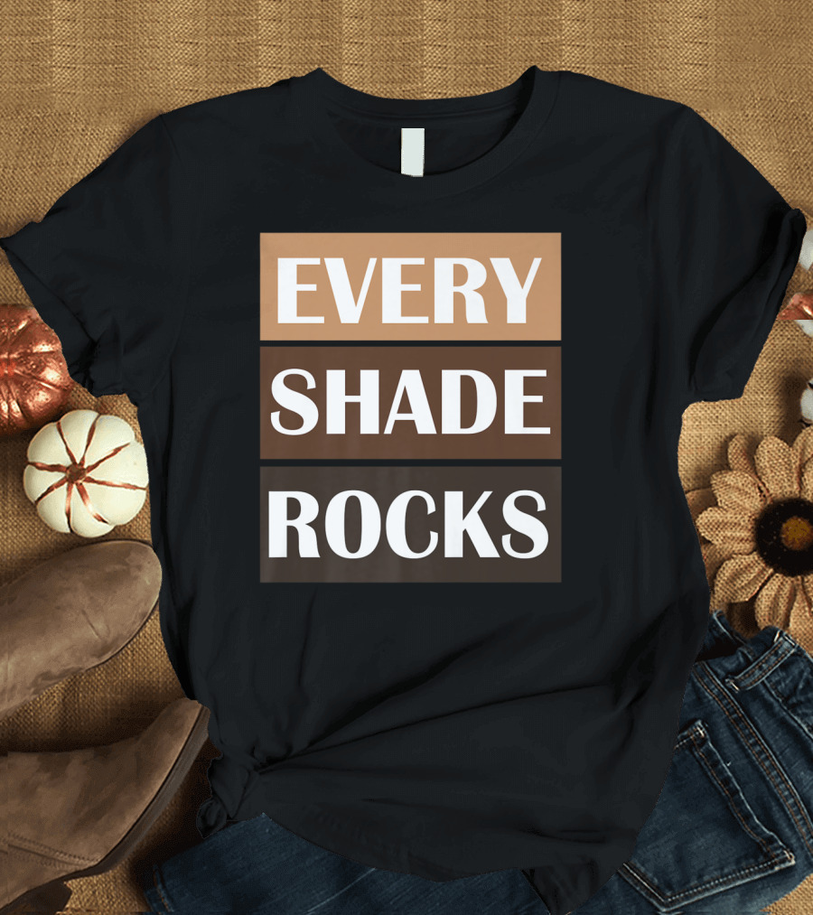 Oheneba Melanin Black Pride Every Shade Rocks T-Shirt