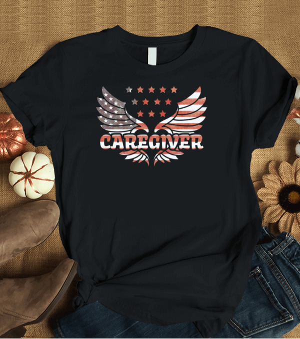 T-Shirt: Caregiver Angel Wings American Flag T-Shirt Caregiver Angel Wings American Flag T-Shirt