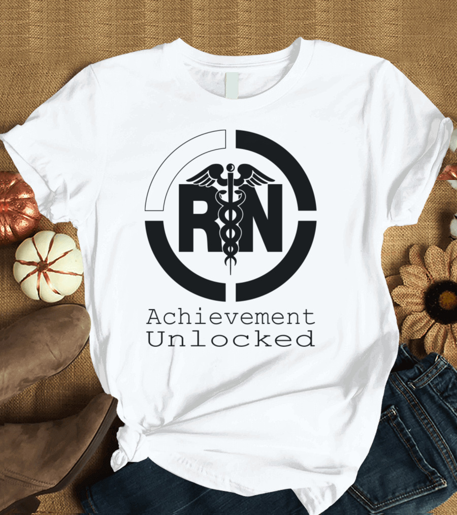 RN Caduceus Achievement Unlocked T-Shirt