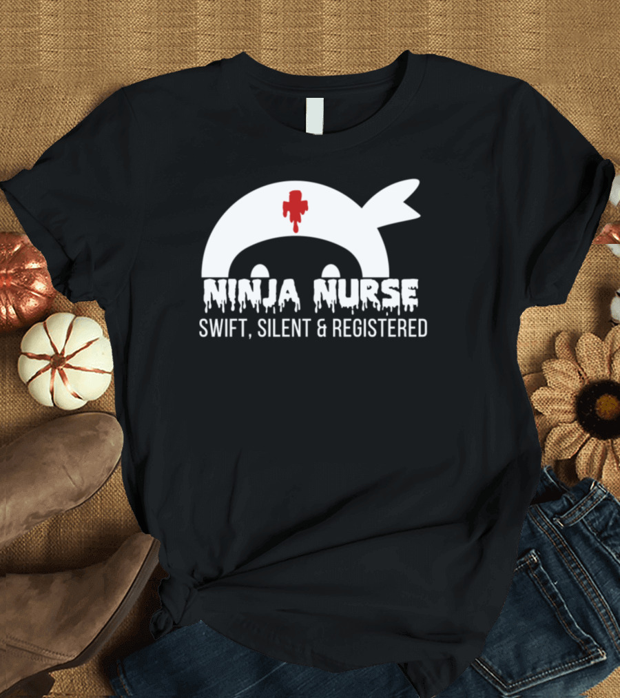 Ninja Nurse Swift Silent and Registered Iconic Mashup with Red Cross T-Shirt