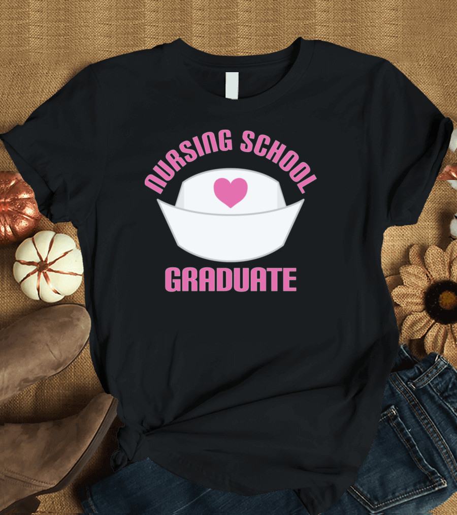 Nursing School Graduate Nurse Hat Heart T-Shirt