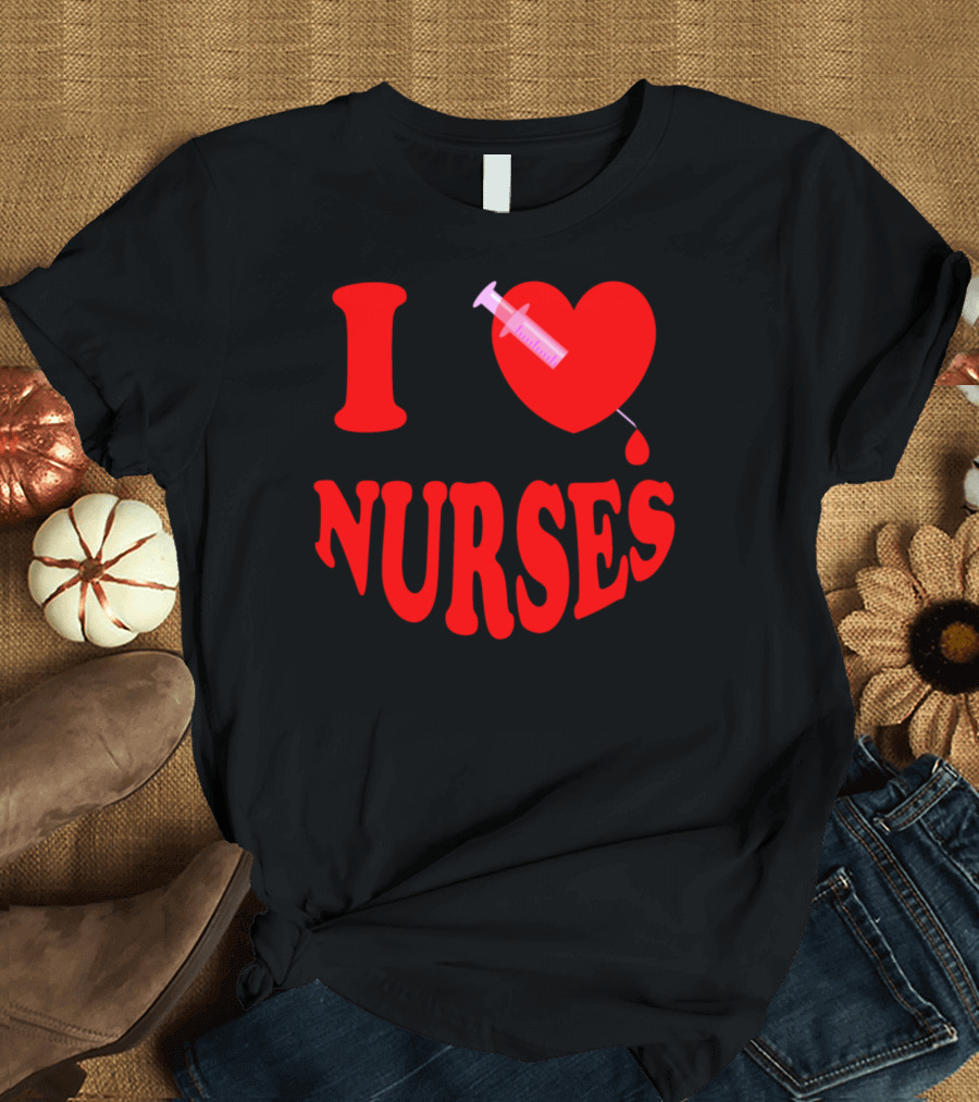 I Heart Nurses Syringe Love Drip T-Shirt