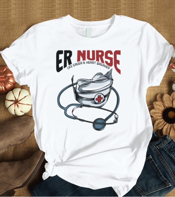 T-Shirt: ER Nurse Life Saver and Heart Breaker with Medical Symbols T-Shirt ER Nurse Life Saver and Heart Breaker with Medical Symbols T-Shirt