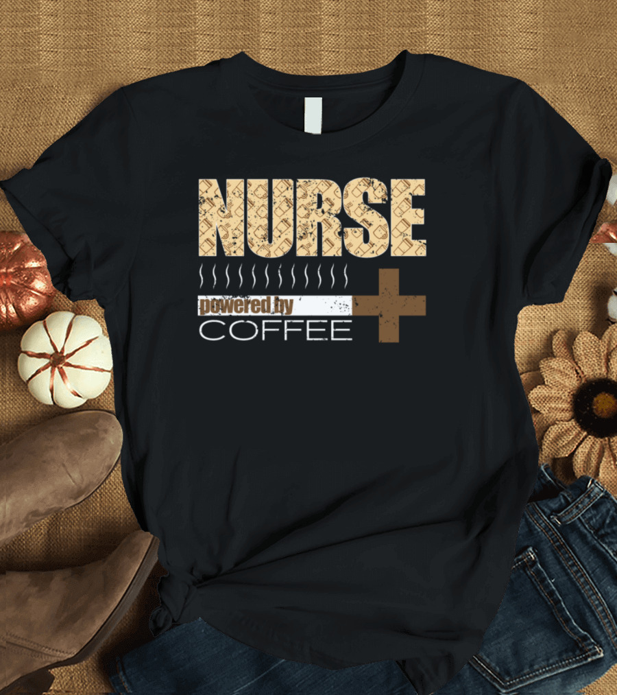 Nurse Powered By Coffee with Medical Cross and Steam Elements T-Shirt