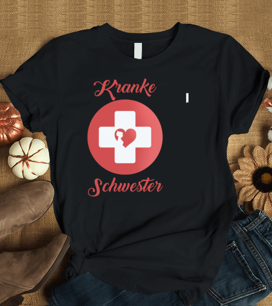 Kranke Schwester Red Cross Heart T-Shirt