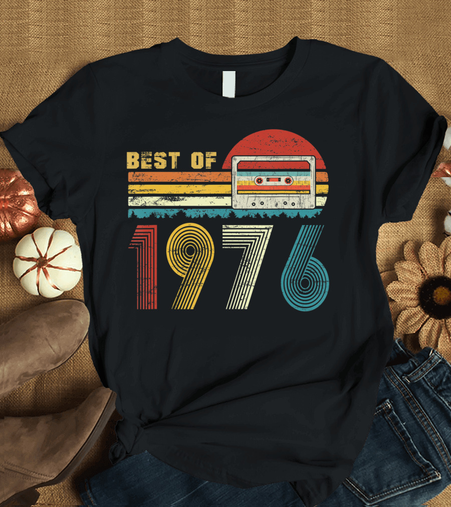Best Of 1976 Cassette Tape 45th Bday T-Shirt