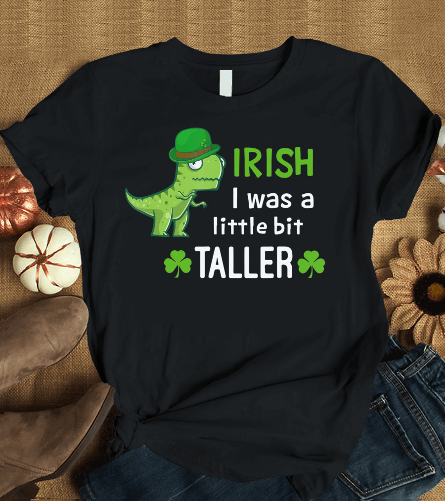 Irish I Was A Little Bit Taller Dinosaur with Hat and Clovers T-Shirt