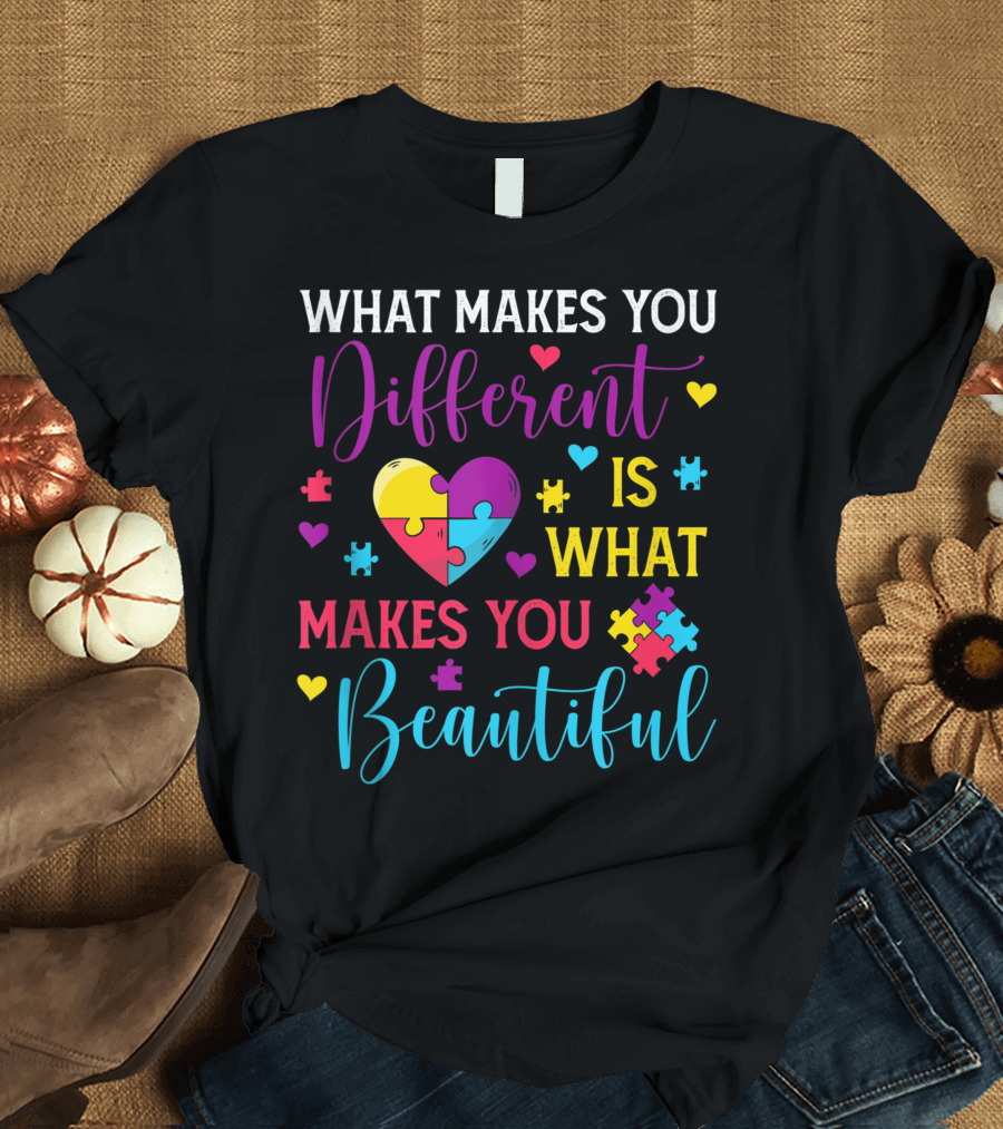What Makes You Different Is What Makes You Beautiful Puzzle Heart Autism Awareness T-Shirt