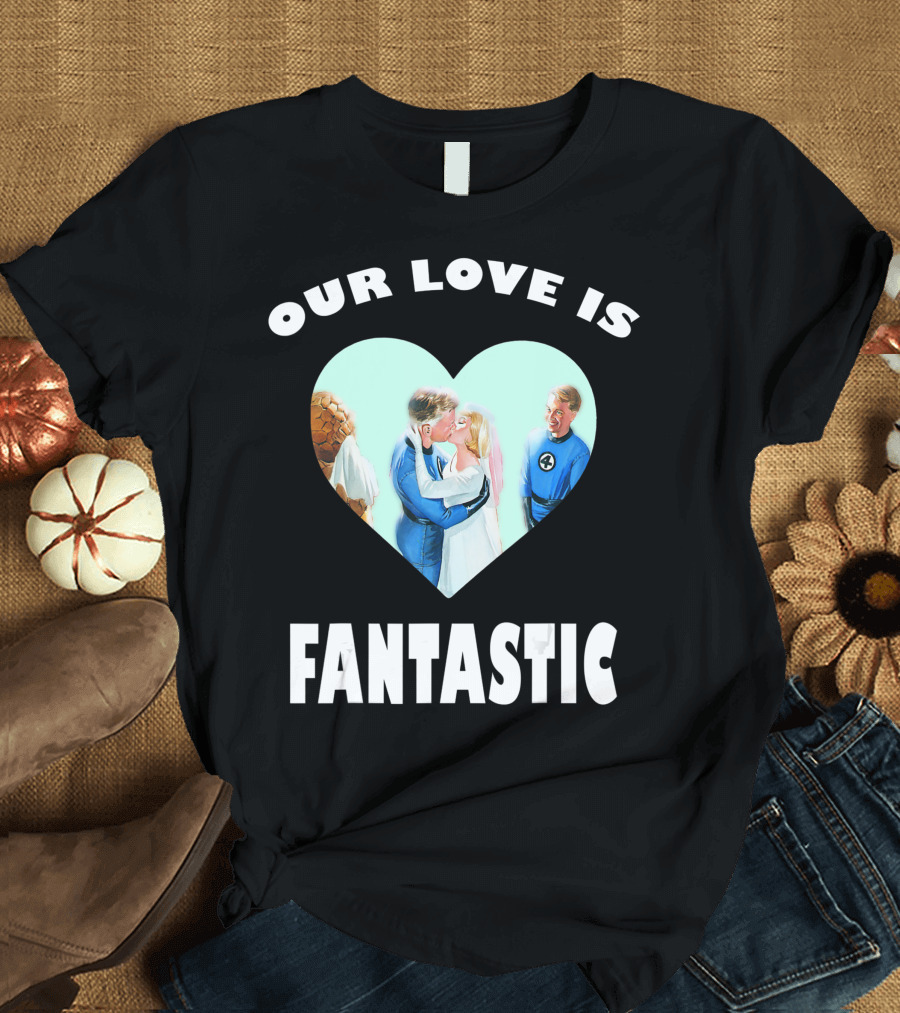 Marvel Valentine's Day Fantastic Four Our Love Is Fantastic T-Shirt