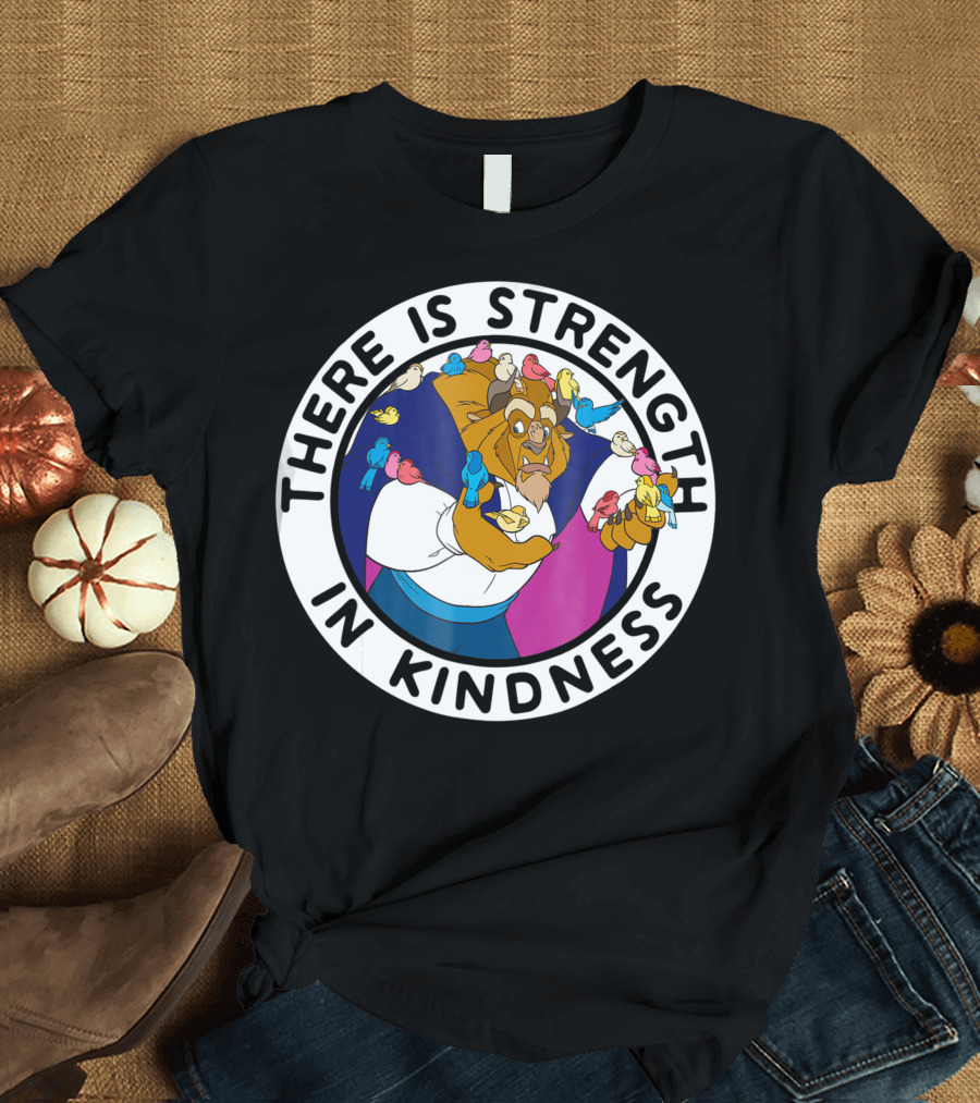 Disney Beauty And The Beast There Is Strength In Kindness Beast Surrounded By Birds T-Shirt