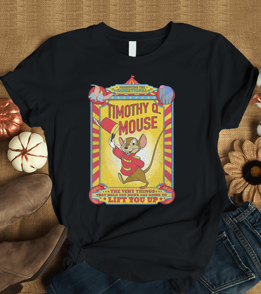 Timothy Q Mouse Disney Dumbo Sensational Lift You Up T-Shirt
