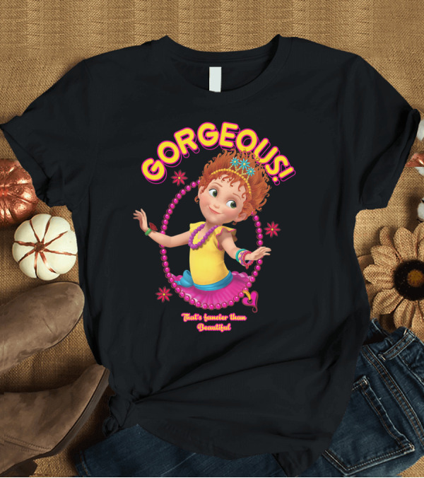 T-Shirt: Disney Fancy Nancy Gorgeous That's Fancier Than Beautiful T-Shirt Disney Fancy Nancy Gorgeous That's Fancier Than Beautiful T-Shirt