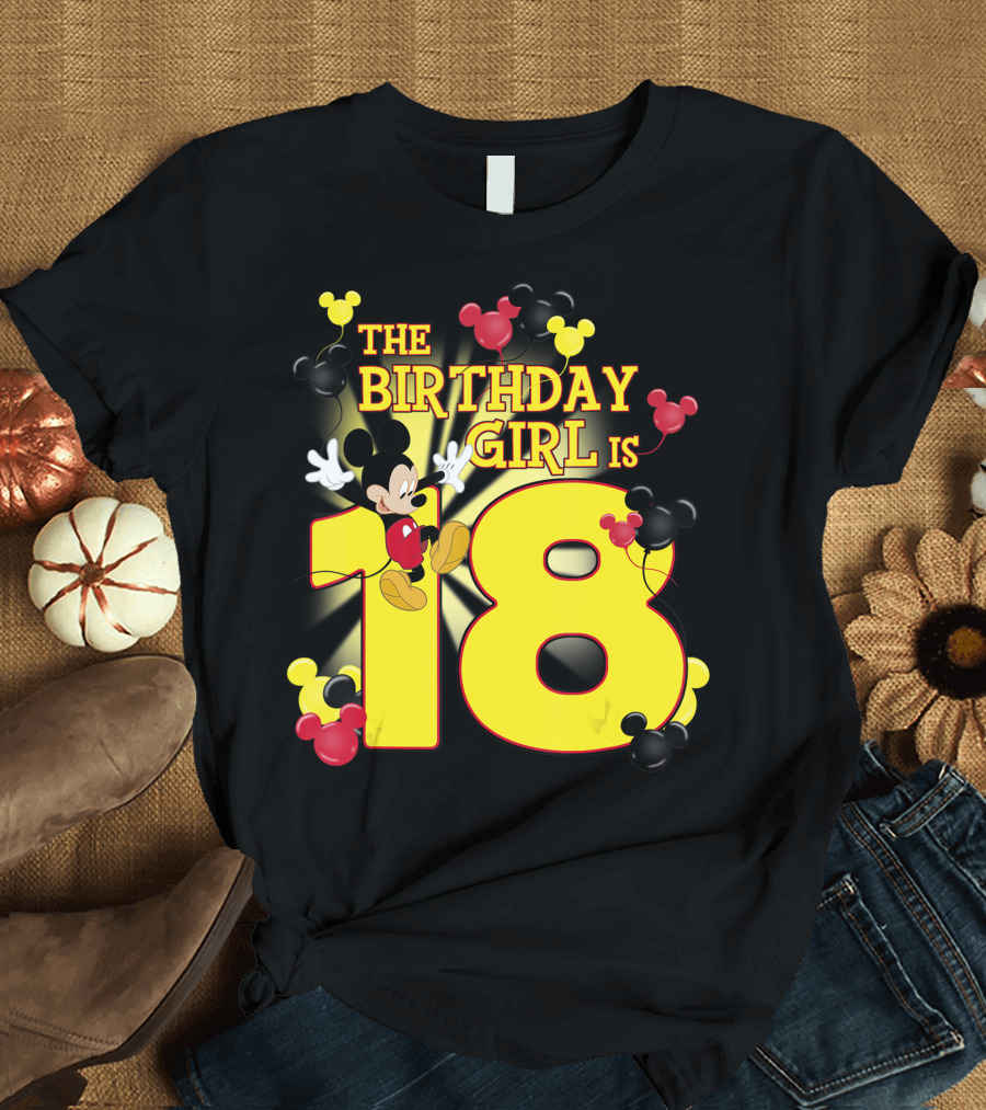 Disney Mickey The Birthday Girl Is 18 Balloons T-Shirt