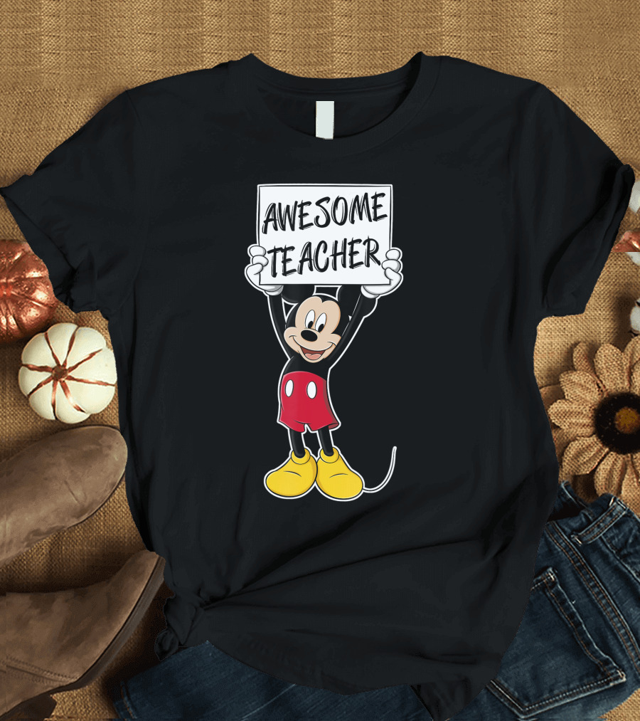 Disney Mickey Mouse Awesome Teacher Holding Sign T-Shirt