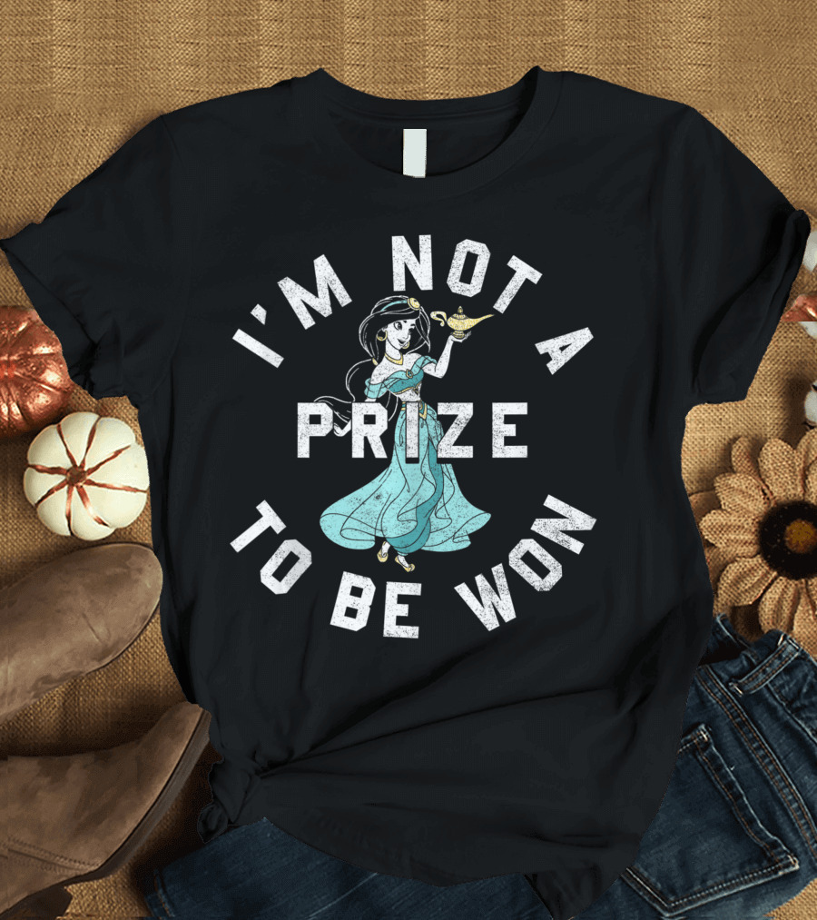 I'm Not a Prize to Be Won Disney Aladdin Jasmine T-Shirt