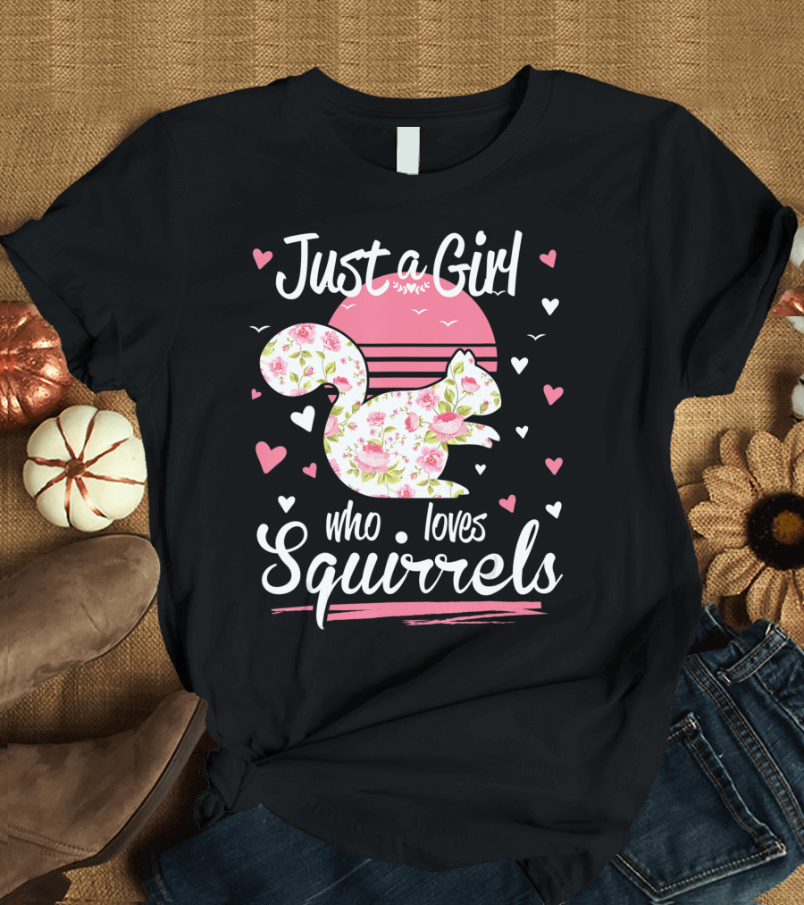Just a Girl Who Loves Squirrels Floral Heart Sunset T-Shirt