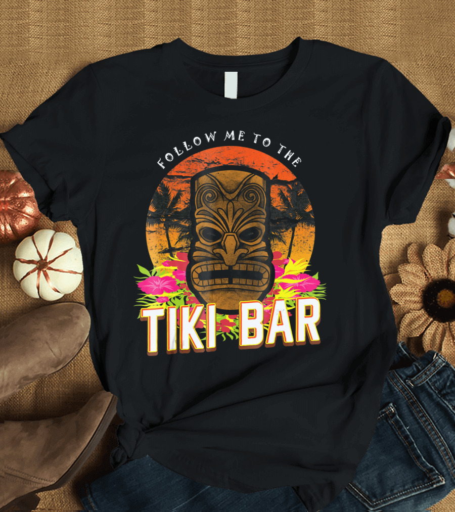 Follow Me To The Tiki Bar Hawaiian Luau Party Mask and Hibiscus Flowers T-Shirt