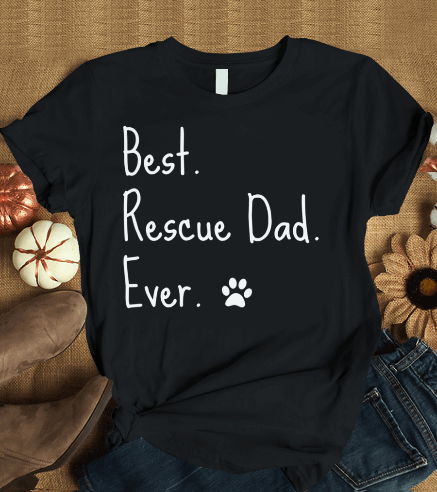 Best Rescue Dad Ever Mens Animal Rescue Quote Cat Dog Paw Love T-Shirt