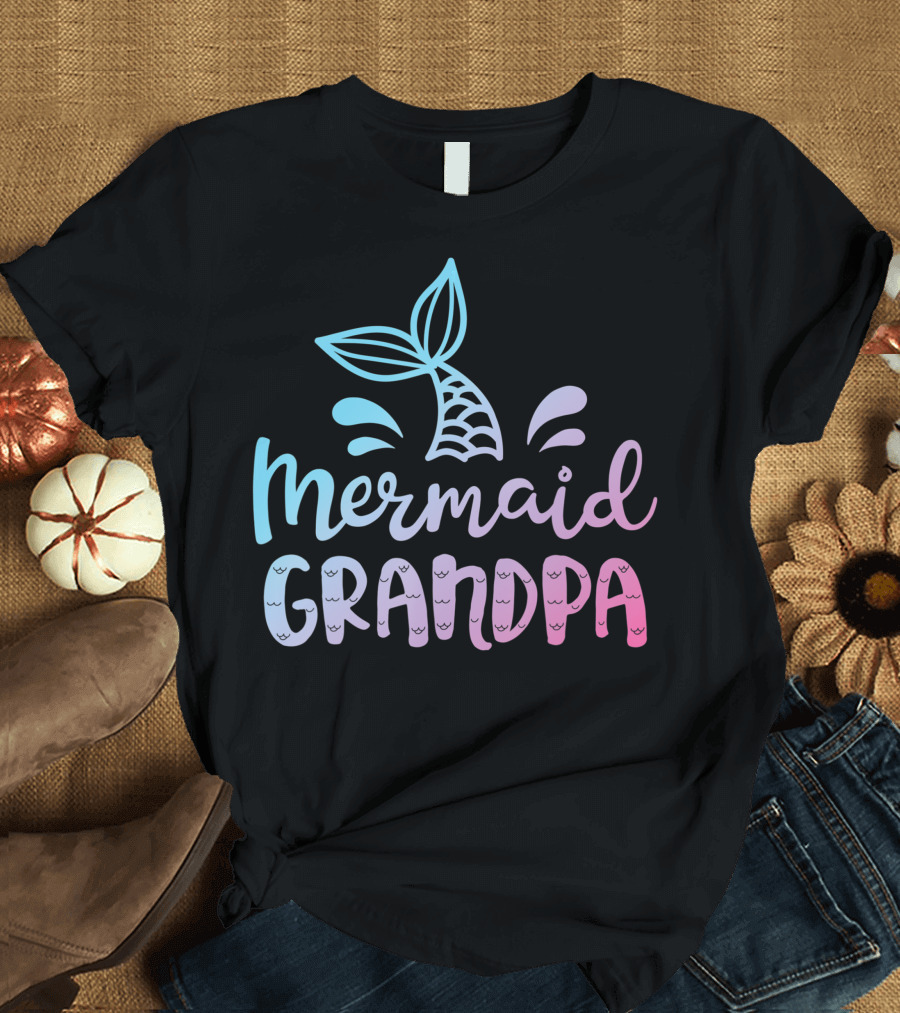 Mermaid Grandpa Family Matching Birthday Grandfather T-Shirt