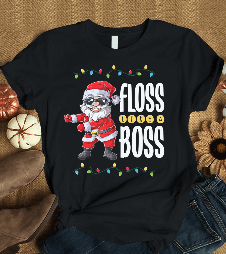 Floss Like a Boss Christmas Xmas Santa Dancing T-Shirt