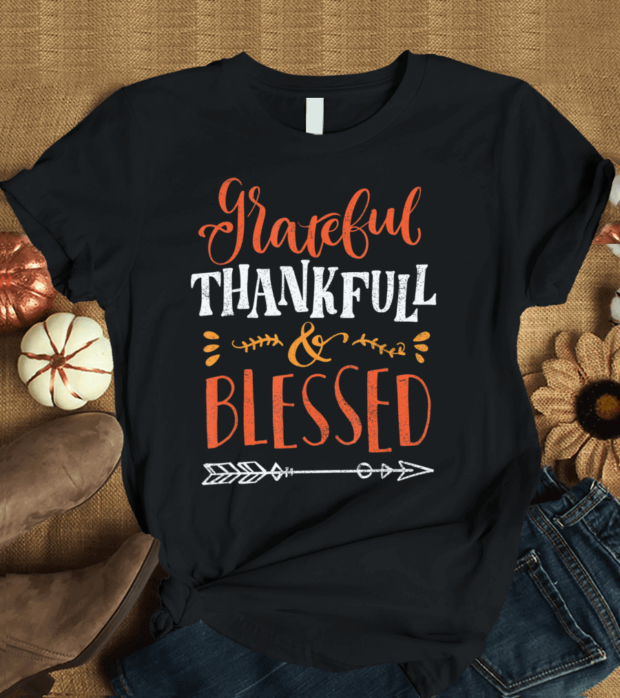 Grateful Thankful Blessed Arrow Thanksgiving Top T-Shirt