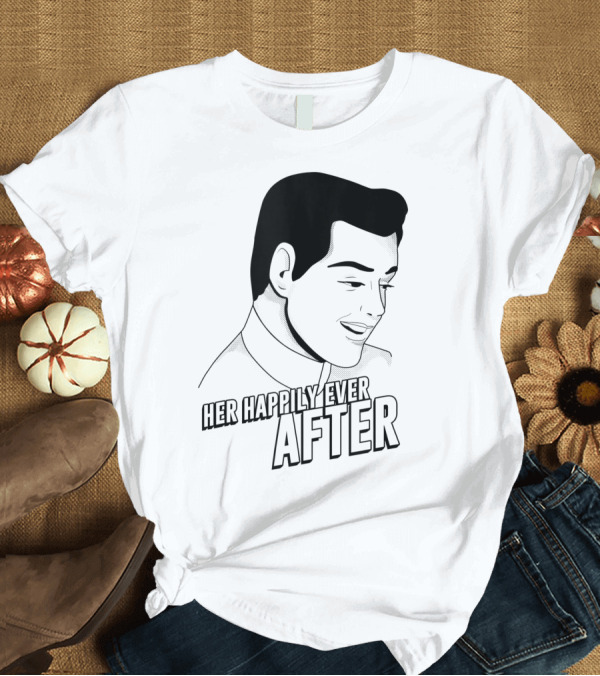 T-Shirt: Disney Cinderella Her Happily Ever After Prince Charming T-Shirt Disney Cinderella Her Happily Ever After Prince Charming T-Shirt