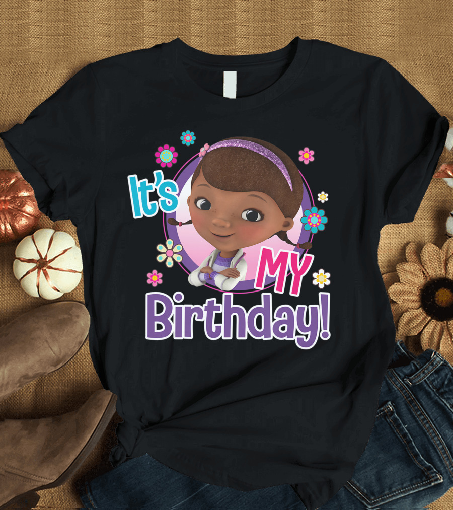 Disney Junior Doc McStuffins It's My Birthday Celebration with Flowers and Fun T-Shirt