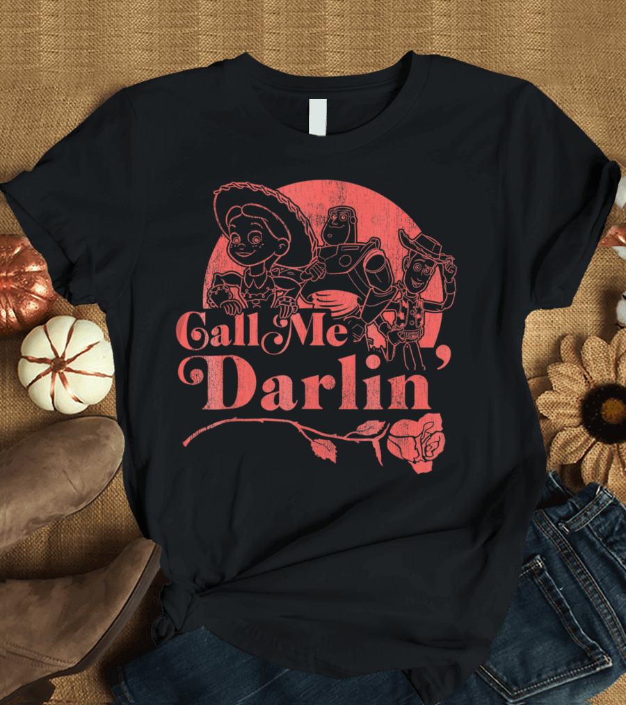 Call Me Darlin' Disney Pixar Toy Story Valentine's Jesse Buzz Woody T-Shirt
