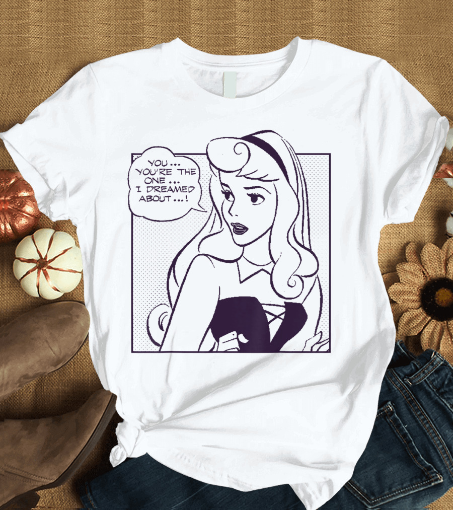 Disney Sleeping Beauty You're The One I Dreamed About Comic Princess Aurora T-Shirt