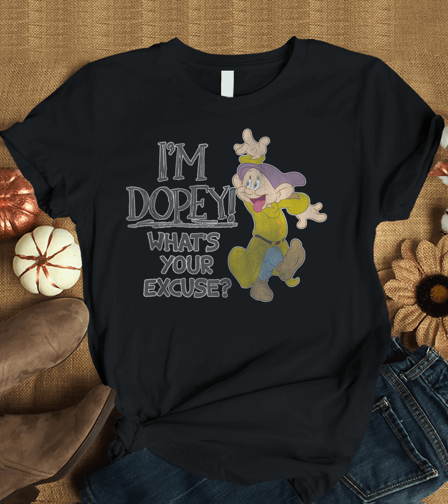 Disney Snow White I'm Dopey What's Your Excuse Playful Character T-Shirt