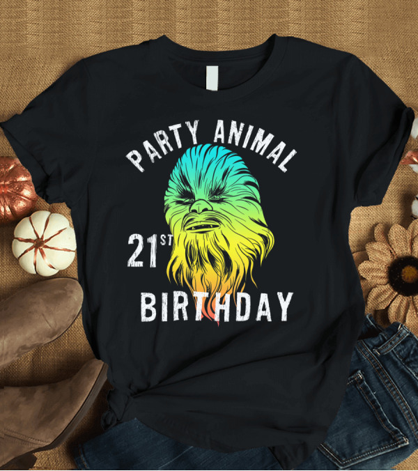 T-Shirt: Star Wars Chewie Party Animal 21st Birthday T-Shirt Star Wars Chewie Party Animal 21st Birthday T-Shirt