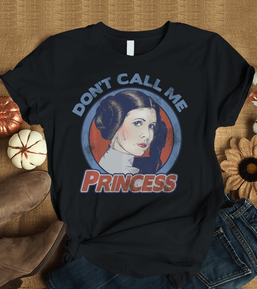 Leia Don't Call Me Princess Star Wars T-Shirt