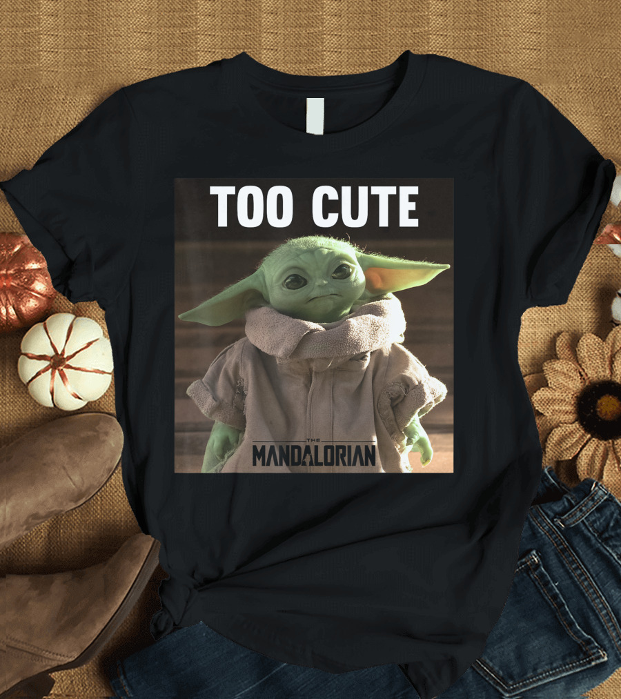 Star Wars The Mandalorian The Child Too Cute T-Shirt