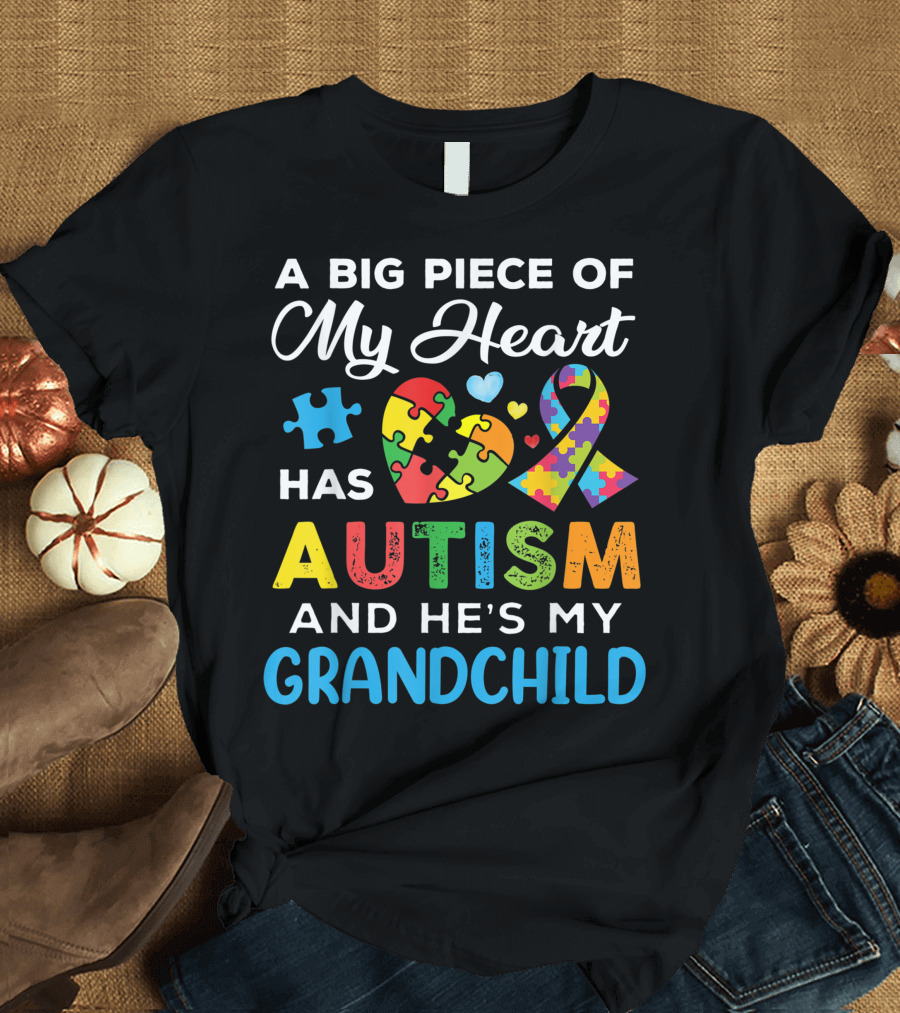 A Big Piece Of My Heart Has Autism And He's My Grandchild Puzzle T-Shirt