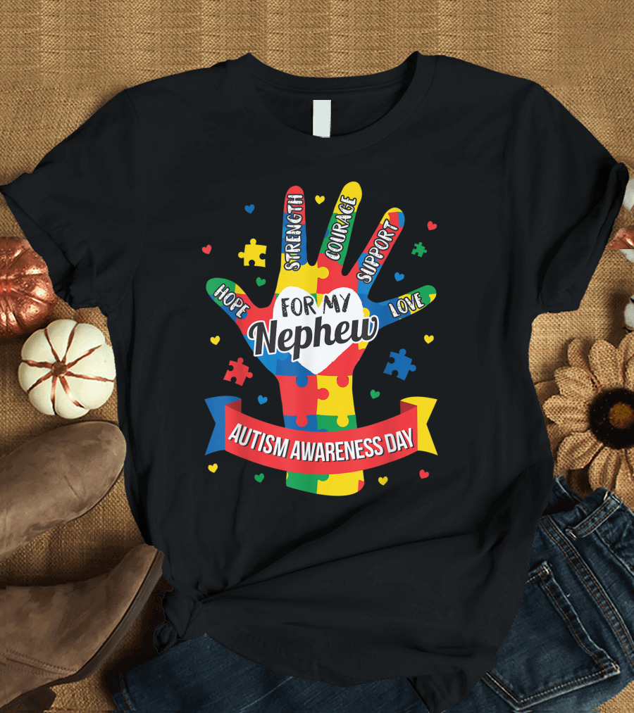 Autism Awareness Day Hope Strength Courage Support Love For My Nephew Puzzle T-Shirt