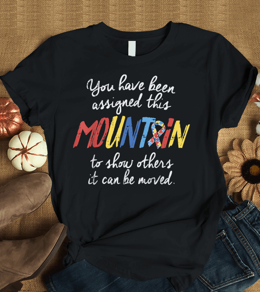 You Have Been Assigned This Mountain Autism Awareness Puzzle T-Shirt