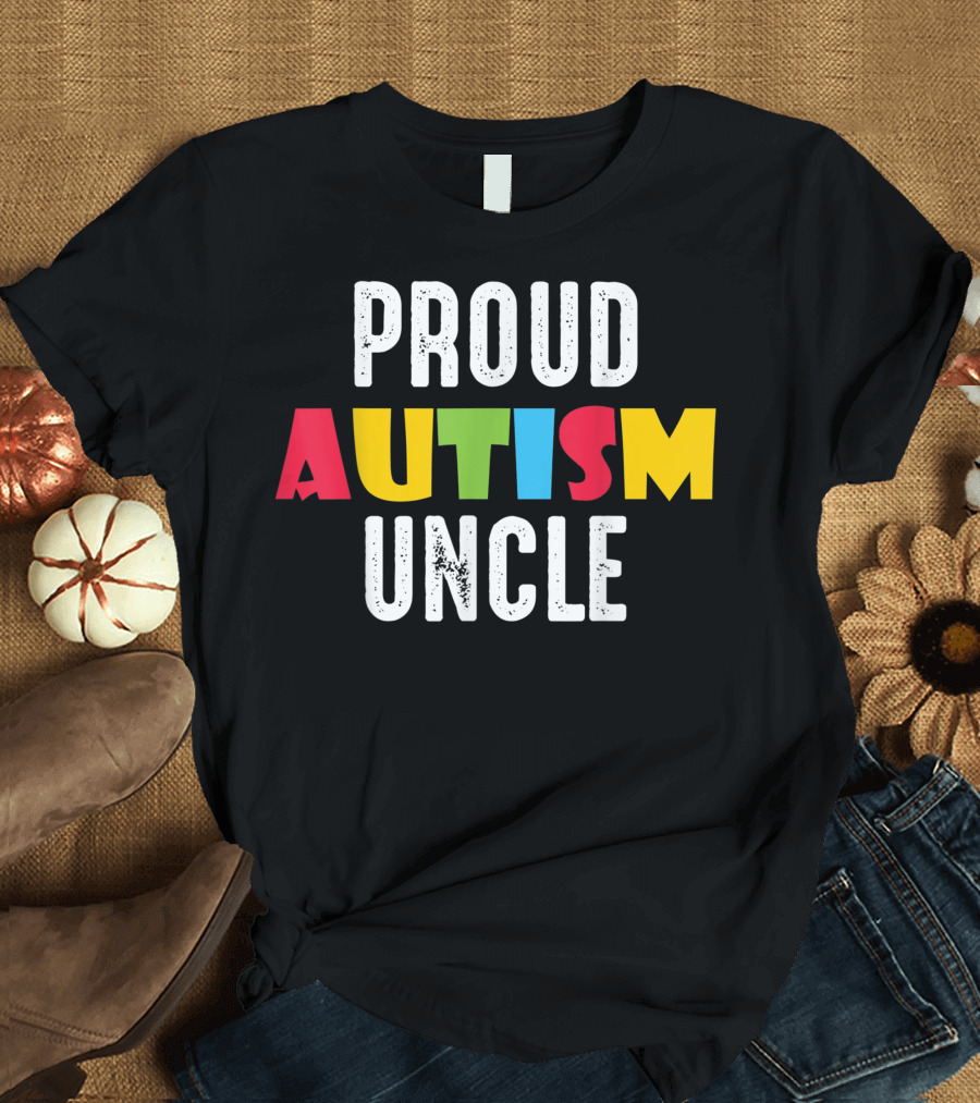 Proud Autism Uncle Awareness Day T-Shirt