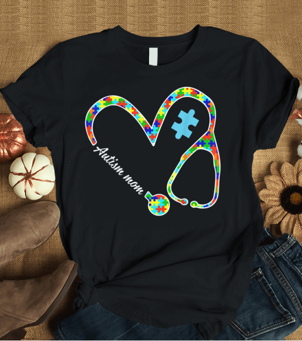 T-Shirt: Autism Mom Nurse Puzzle Stethoscope Autism Awareness T-Shirt Autism Mom Nurse Puzzle Stethoscope Autism Awareness T-Shirt