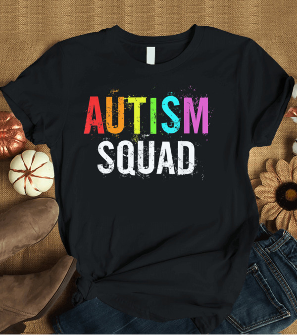 T-Shirt: Autism Squad Autism Awareness T-Shirt Autism Squad Autism Awareness T-Shirt