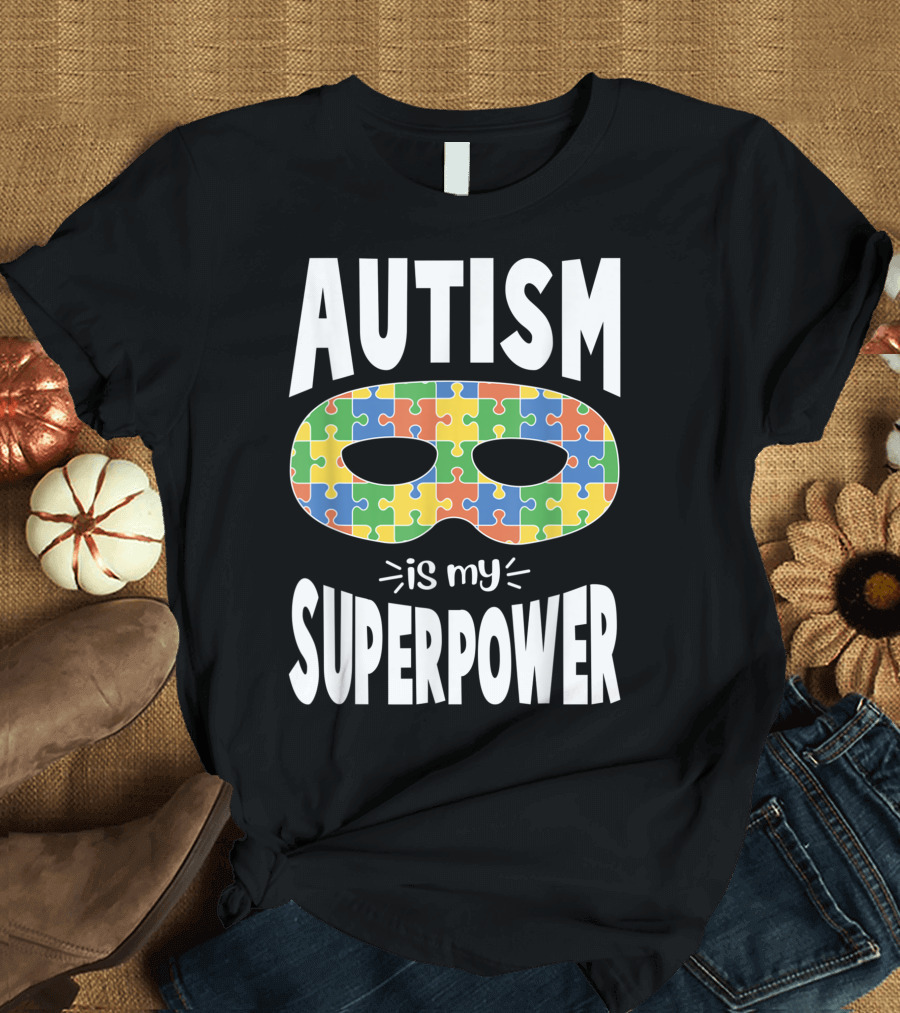 Autism Awareness Autism Is My Superpower Puzzle Mask T-Shirt