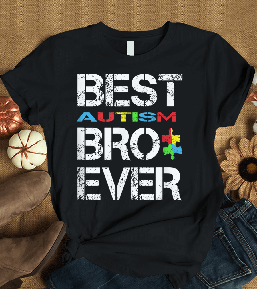 BEST AUTISM BRO EVER PUZZLE PIECE T-Shirt