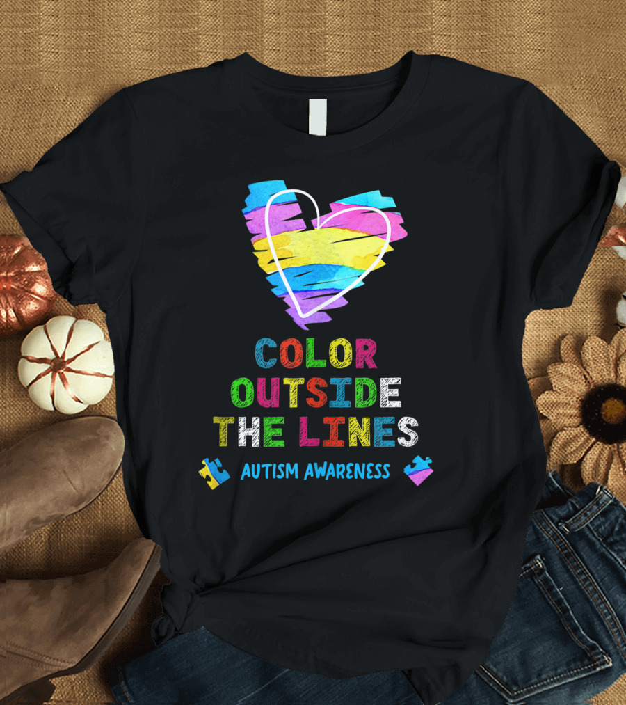 Color Outside The Lines Autism Awareness Heart Puzzle Pieces T-Shirt