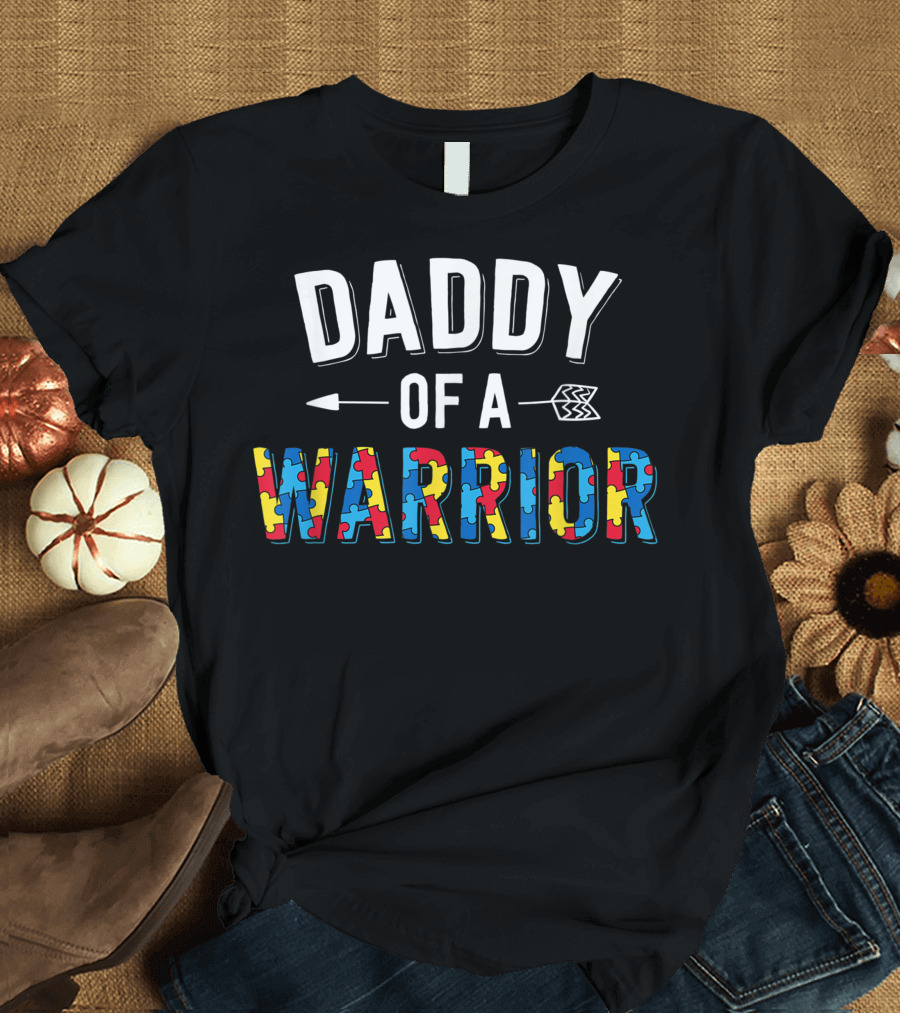 Daddy Of A Warrior Autism Awareness Puzzle Family Dad T-Shirt