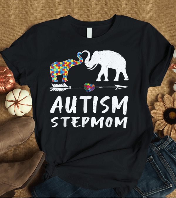 T-Shirt: Autism Stepmom Heart Elephant Love Awareness T-Shirt Autism Stepmom Heart Elephant Love Awareness T-Shirt