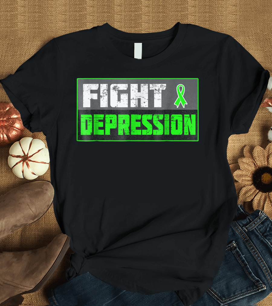 Fight Depression Mental Illness Awareness Green T-Shirt