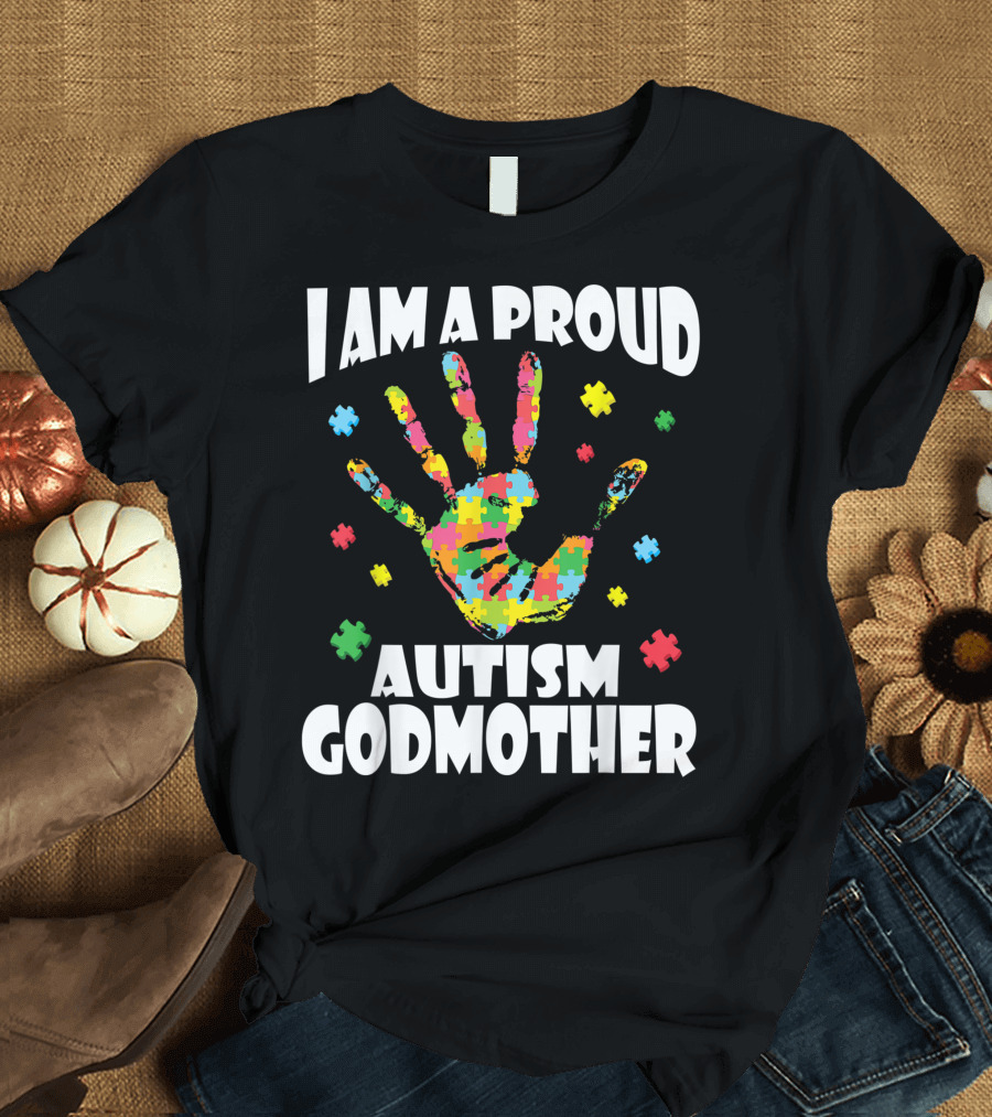 I Am A Proud Autism Godmother Colorful Puzzle Handprint T-Shirt